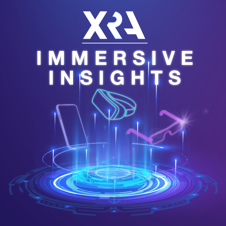 XR ASSOCIATION TO LAUNCH “IMMERSIVE INSIGHTS” PODCAST THIS SPRING