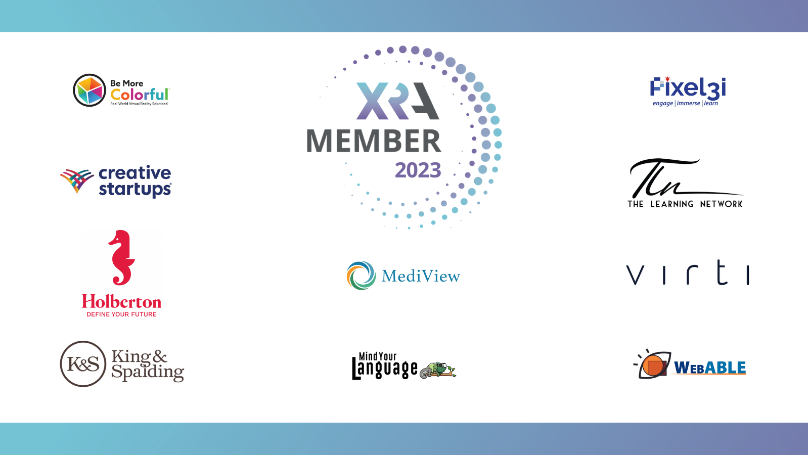 THE XR ASSOCIATION WELCOMES 10 NEW MEMBER COMPANIES INCLUDING MEDIVIEW XR, THE LEARNING NETWORK AND KING AND SPALDING