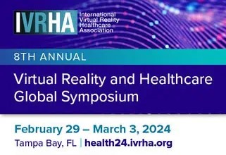 XRA SENIOR VP OF RESEARCH AND BEST PRACTICES TO PRESENT XRA HEALTHCARE BEST PRACTICE GUIDE AND SURVEY ANALYSIS AT 8TH ANNUAL INTERNATIONAL VIRTUAL REALITY HEALTHCARE ASSOCIATION CONFERENCE 2024