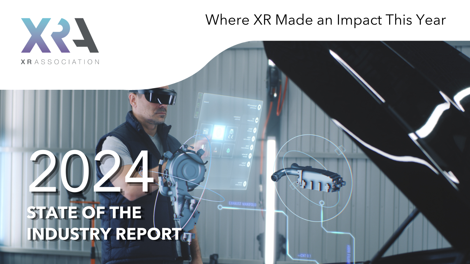 XR ASSOCIATION RELEASES “STATE OF THE INDUSTRY REPORT,” WITH HIGHLIGHTS FROM 2024 AND A LOOK AHEAD TO 2025